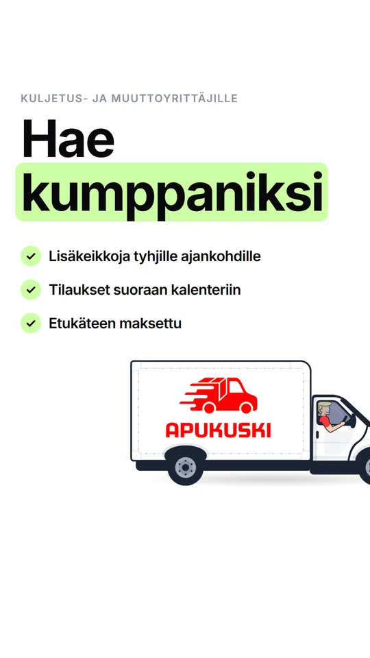 Apukuski image ad: “Hae kumppaniksi” (Become a partner) with three benefits and an Apukuski delivery truck